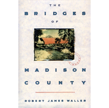 Cover of The Bridges of Madison County by Robert James Waller